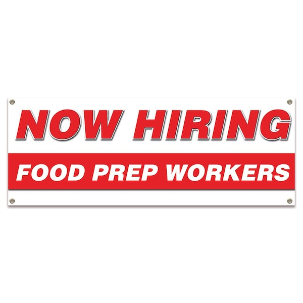 Now Hiring Food Prep Workers Banner Apply Inside Accepting Application Single Sided